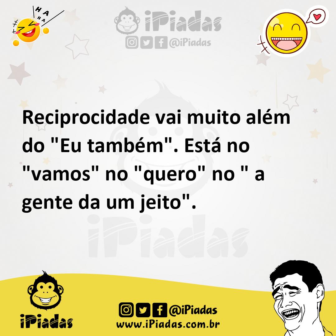 Ilustração de Reciprocidade vai muito além do "Eu também". Está no "vamos" no "quero... no iPiadas