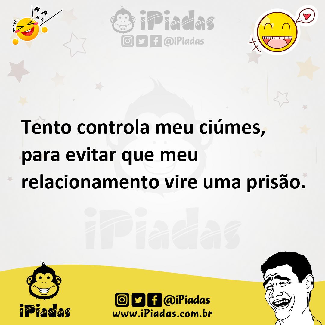 Ilustração de Tento controla meu ciúmes, para evitar que meu relacionamento vire uma... no iPiadas