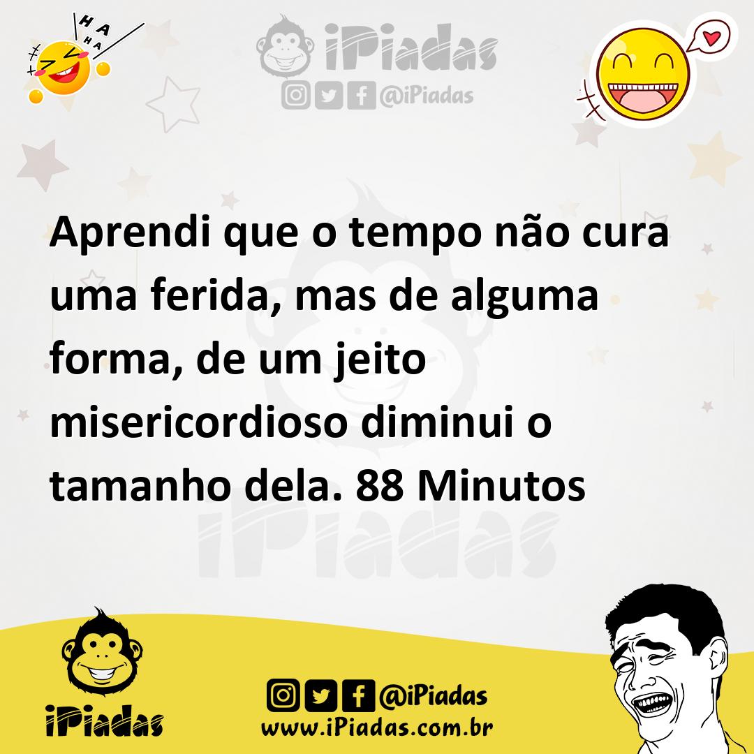 Aprendi que o tempo não cura uma ferida, mas de alguma forma, de um je...