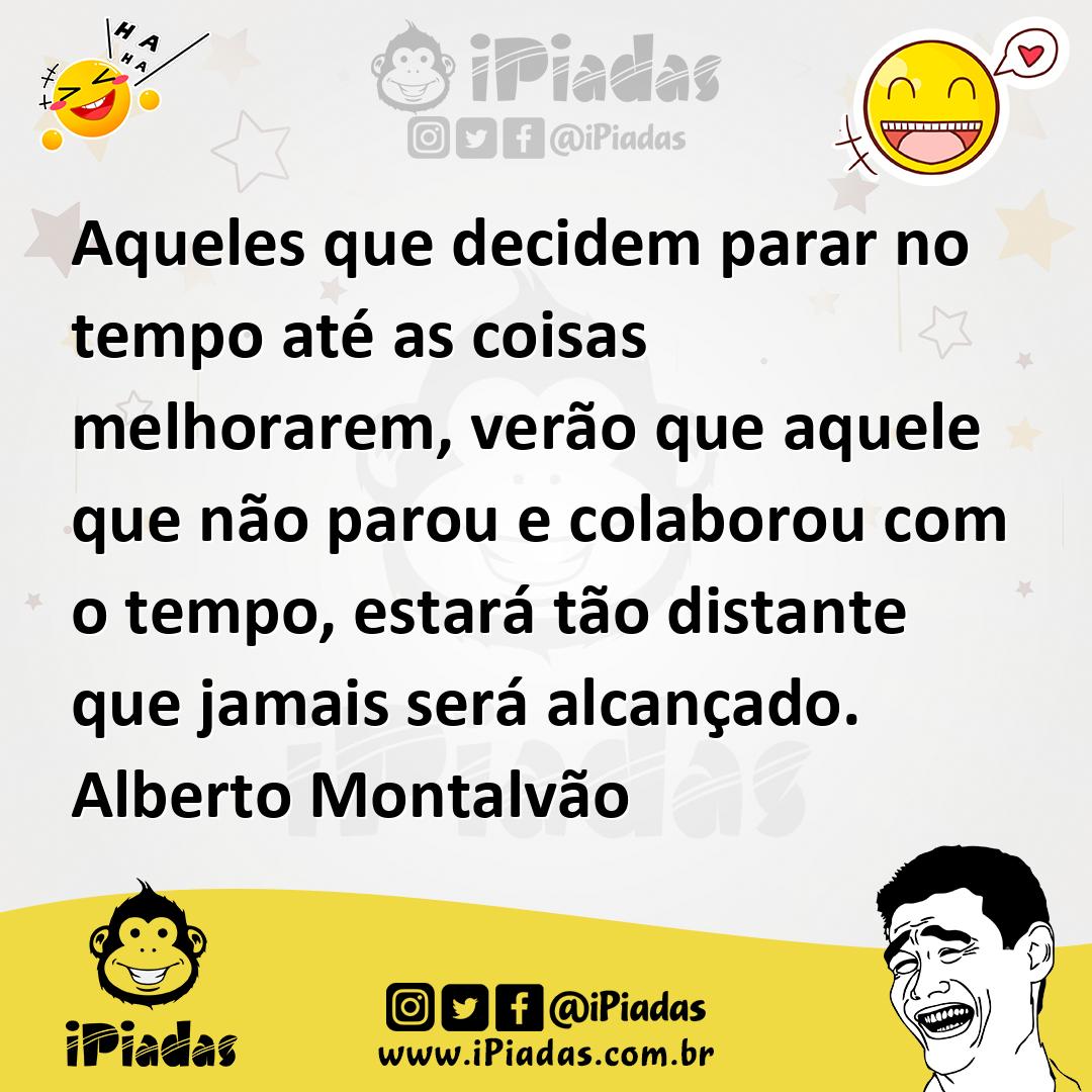 Ilustração de Aqueles que decidem parar no tempo até as coisas melhorarem, verão que... no iPiadas