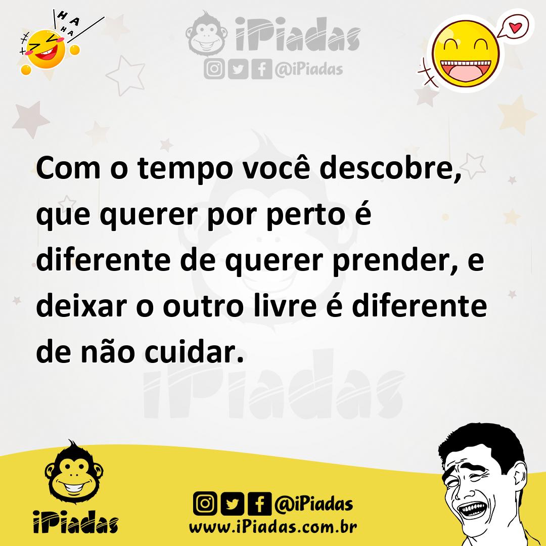 Ilustração de Com o tempo você descobre, que querer por perto é diferente de querer... no iPiadas