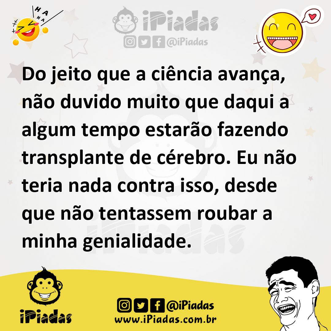 Ilustração de Do jeito que a ciência avança, não duvido muito que daqui a algum temp... no iPiadas