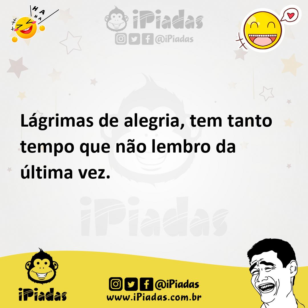 Ilustração de Lágrimas de alegria, tem tanto tempo que não lembro da última vez. no iPiadas