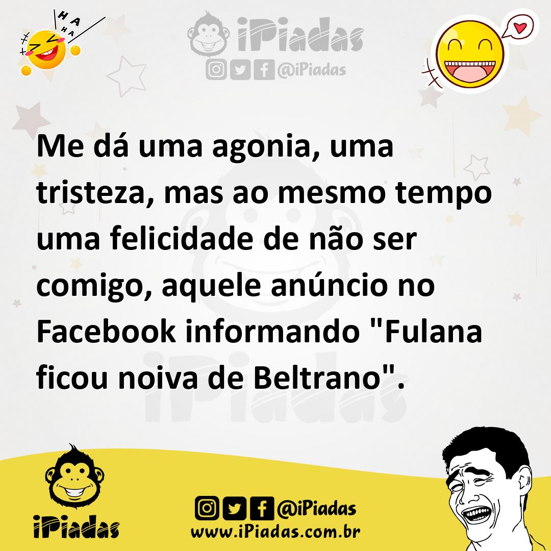 Ilustração de Me dá uma agonia, uma tristeza, mas ao mesmo tempo uma felicidade de n... no iPiadas