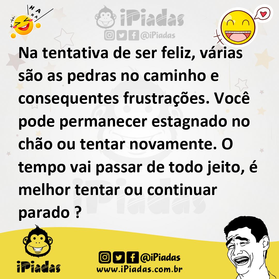 Ilustração de Na tentativa de ser feliz, várias são as pedras no caminho e consequen... no iPiadas