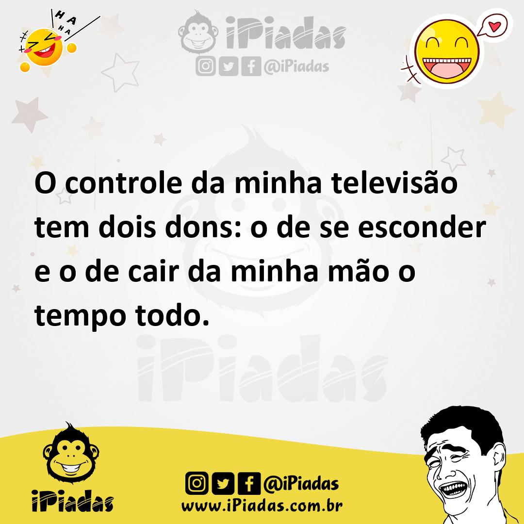 Ilustração de O controle da minha televisão tem dois dons: o de se esconder e o de c... no iPiadas