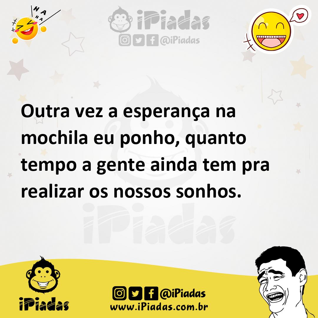 Ilustração de Outra vez a esperança na mochila eu ponho, quanto tempo a gente ainda... no iPiadas