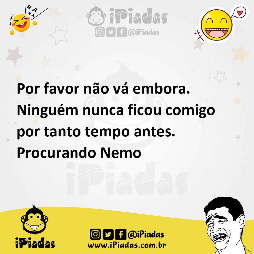 Ilustração de Por favor não vá embora. Ninguém nunca ficou comigo por tanto tempo an... no iPiadas