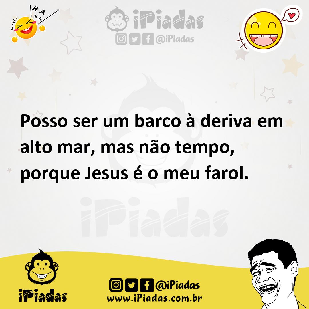 Ilustração de Posso ser um barco à deriva em alto mar, mas não tempo, porque Jesus é... no iPiadas