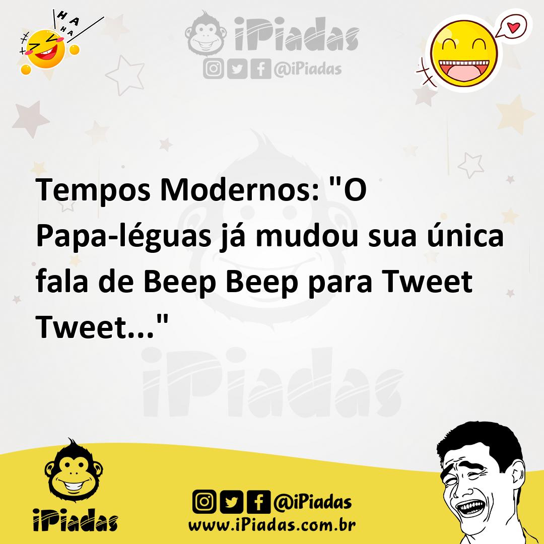 Ilustração de Tempos Modernos: "O Papa-léguas já mudou sua única fala de Beep Beep p... no iPiadas