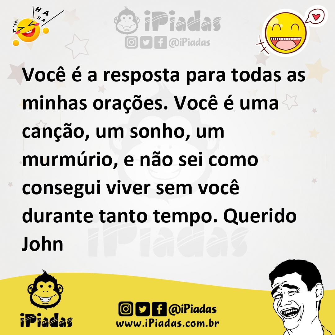 Ilustração de Você é a resposta para todas as minhas orações. Você é uma canção, um... no iPiadas