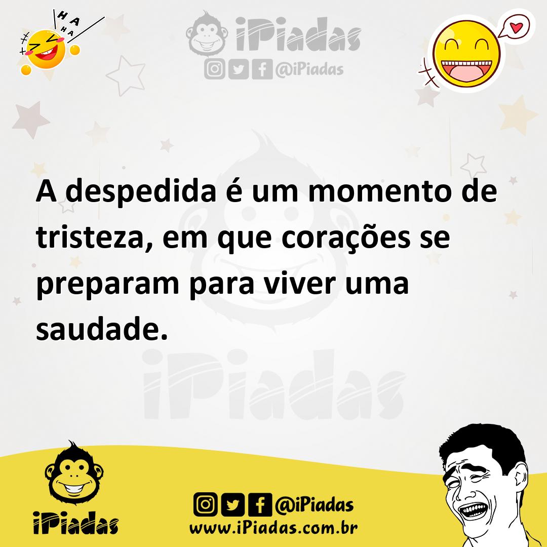Ilustração de A despedida é um momento de tristeza, em que corações se preparam para... no iPiadas