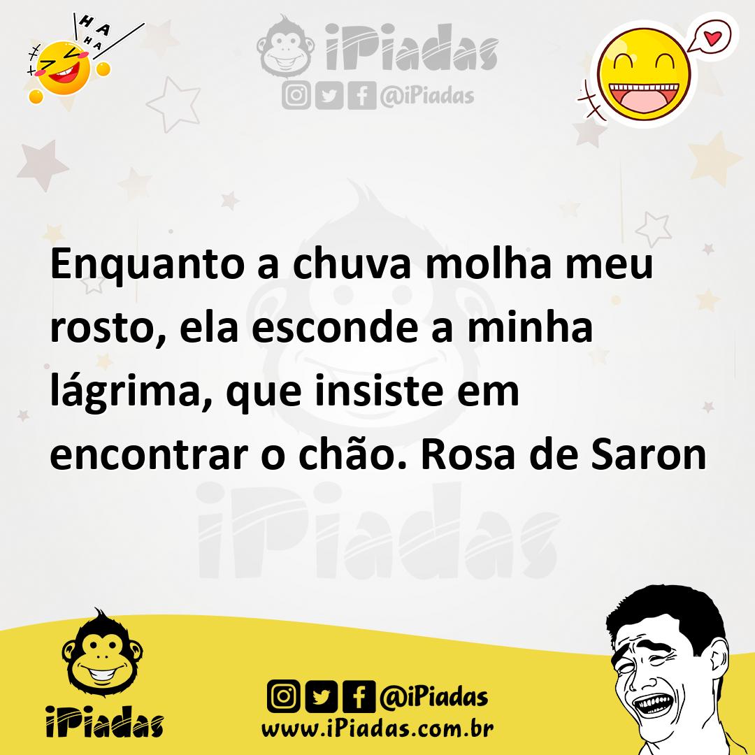 Ilustração de Enquanto a chuva molha meu rosto, ela esconde a minha lágrima, que ins... no iPiadas