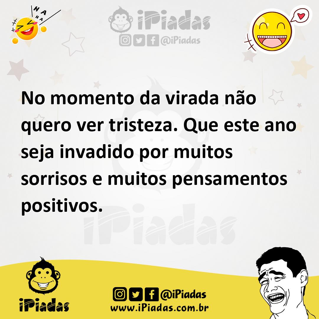 Ilustração de No momento da virada não quero ver tristeza. Que este ano seja invadid... no iPiadas
