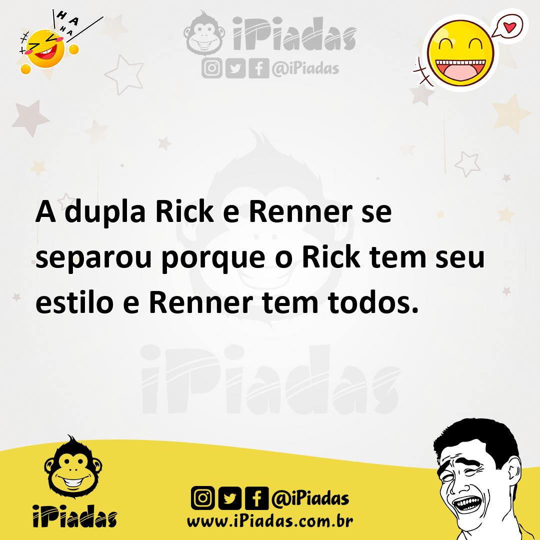 Ilustração de A dupla Rick e Renner se separou porque o Rick tem seu estilo e Renner... no iPiadas