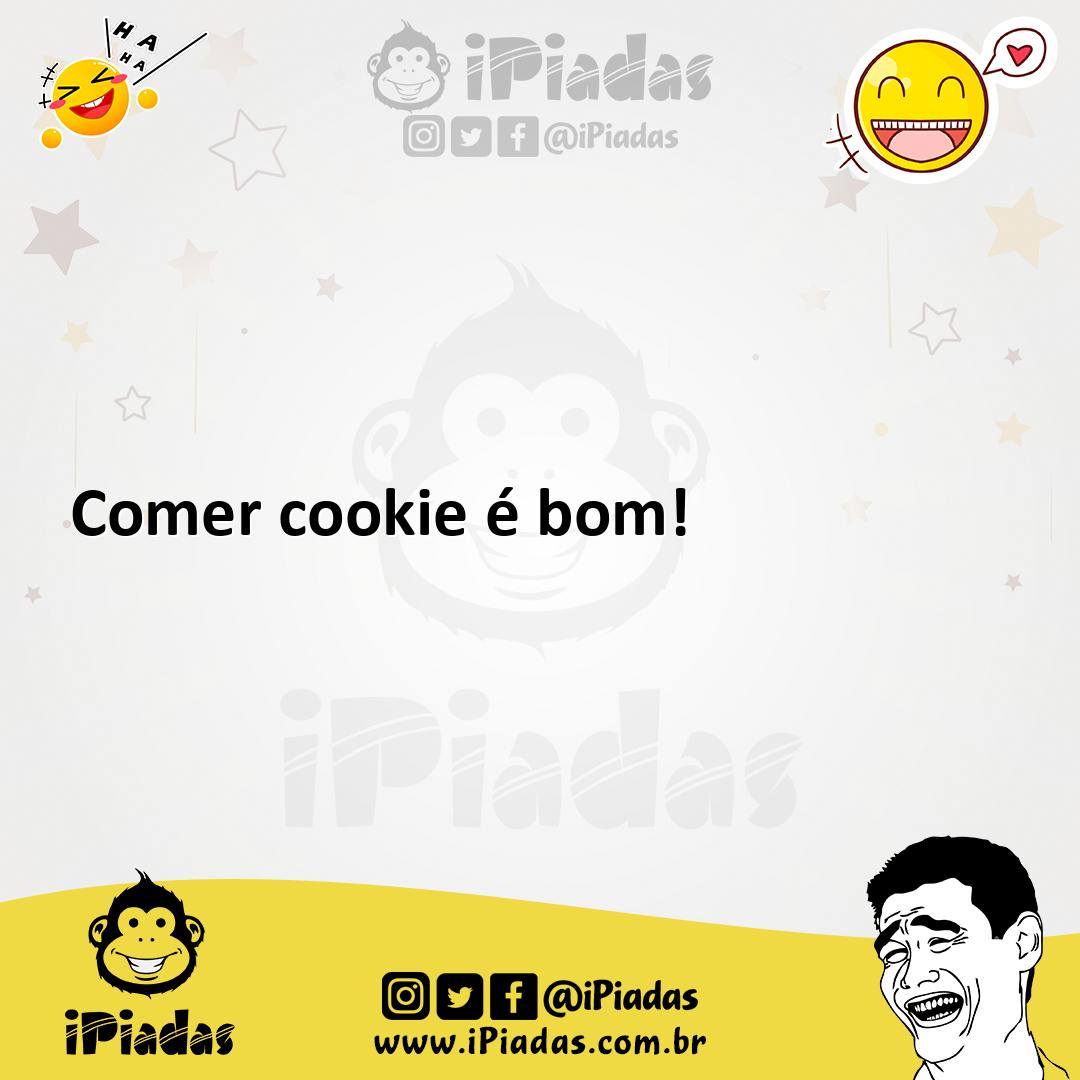 Ilustração de Comer cookie é bom! no iPiadas