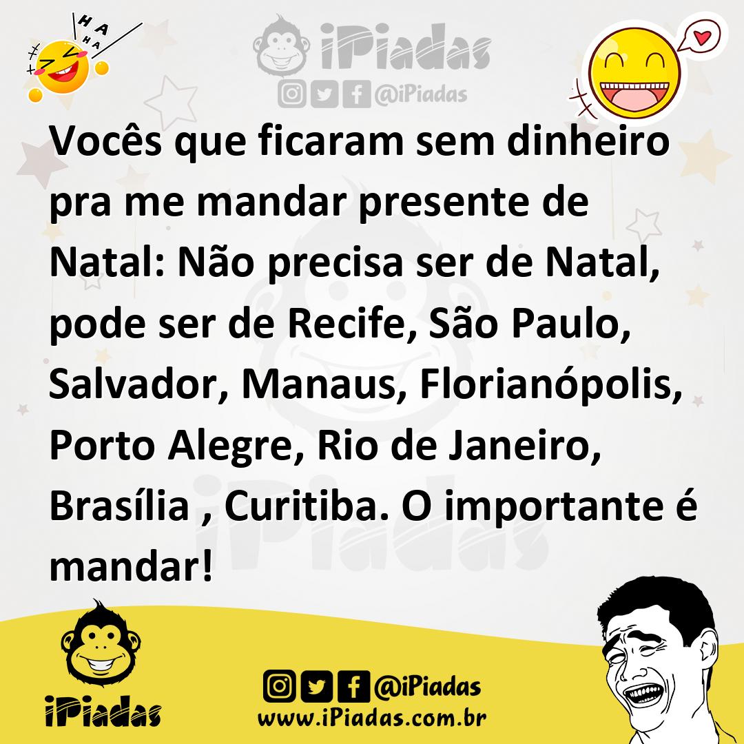 Ilustração de Vocês que ficaram sem dinheiro pra me mandar presente de Natal: Não pr... no iPiadas