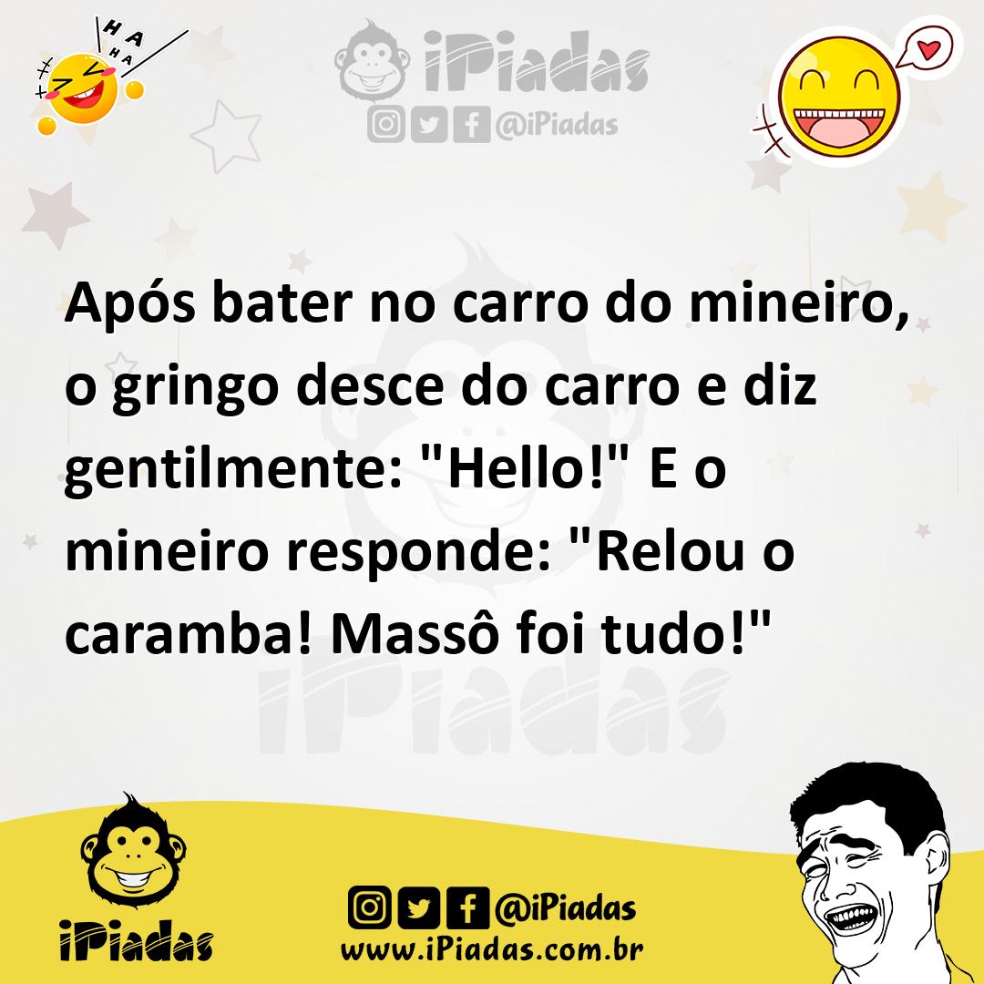 Ilustração de Após bater no carro do mineiro, o gringo desce do carro e diz gentilme... no iPiadas