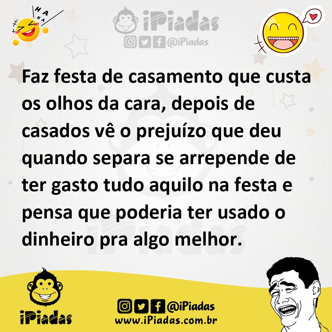 Ilustração de Faz festa de casamento que custa os olhos da cara, depois de casados v... no iPiadas