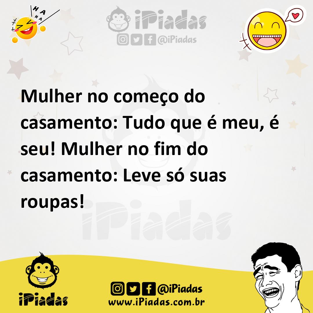 Ilustração de Mulher no começo do casamento: Tudo que é meu, é seu! Mulher no fim do... no iPiadas