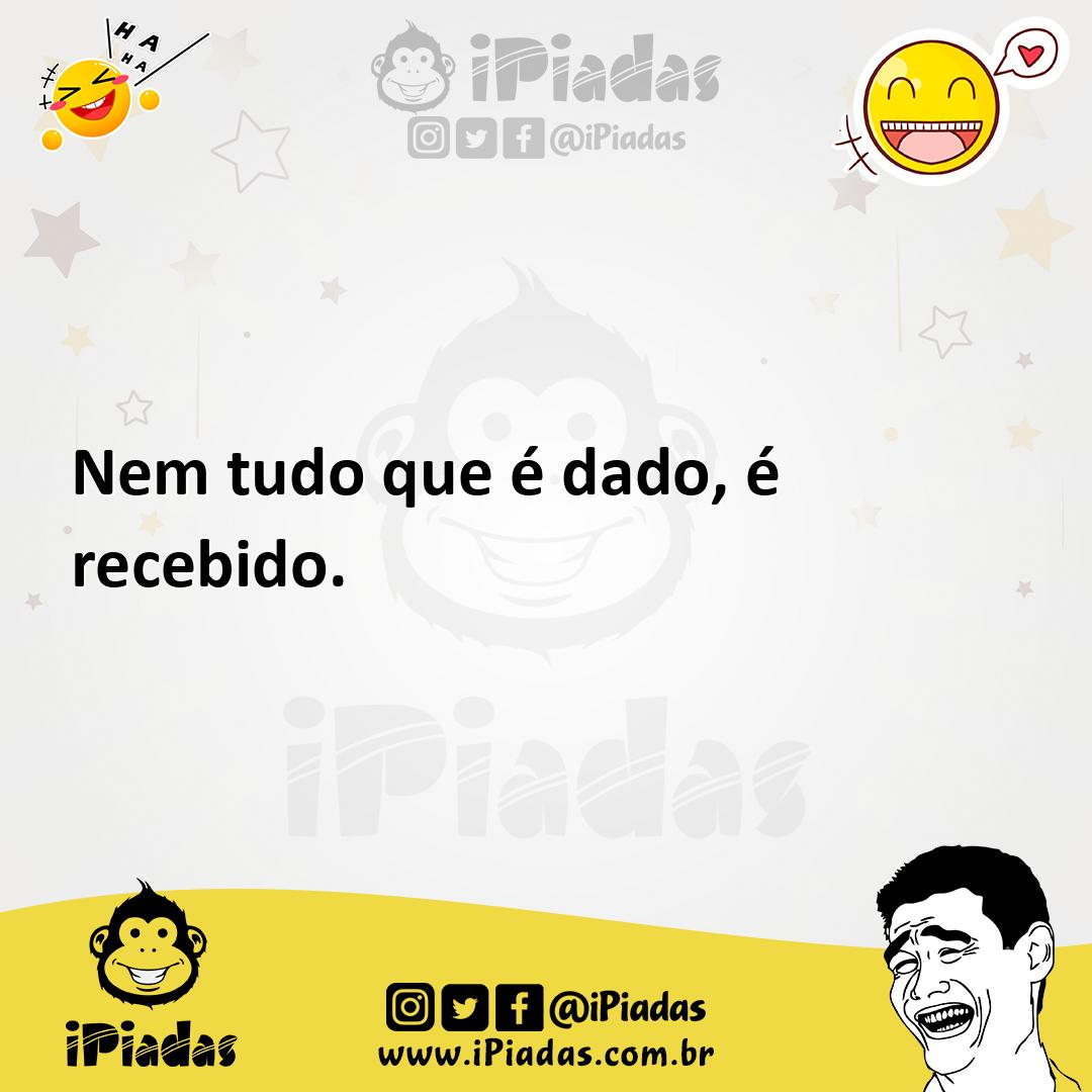 Ilustração de Nem tudo que é dado, é recebido. no iPiadas