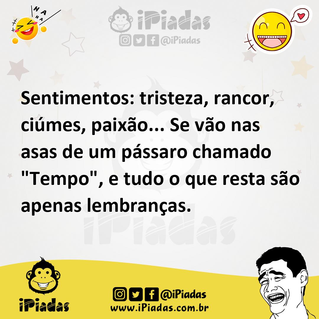 Ilustração de Sentimentos: tristeza, rancor, ciúmes, paixão... Se vão nas asas de um... no iPiadas