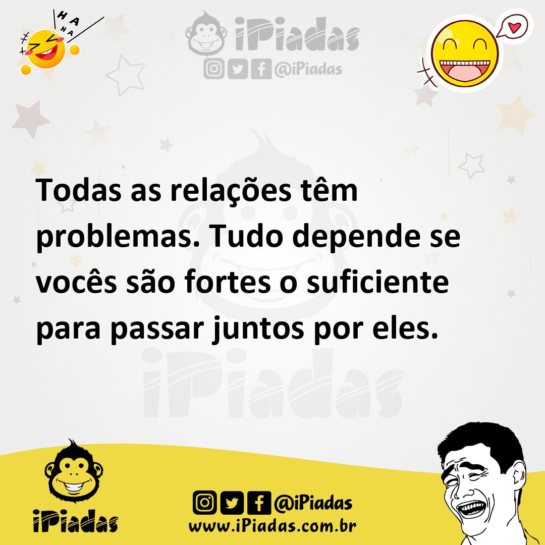 Ilustração de Todas as relações têm problemas. Tudo depende se vocês são fortes o su... no iPiadas