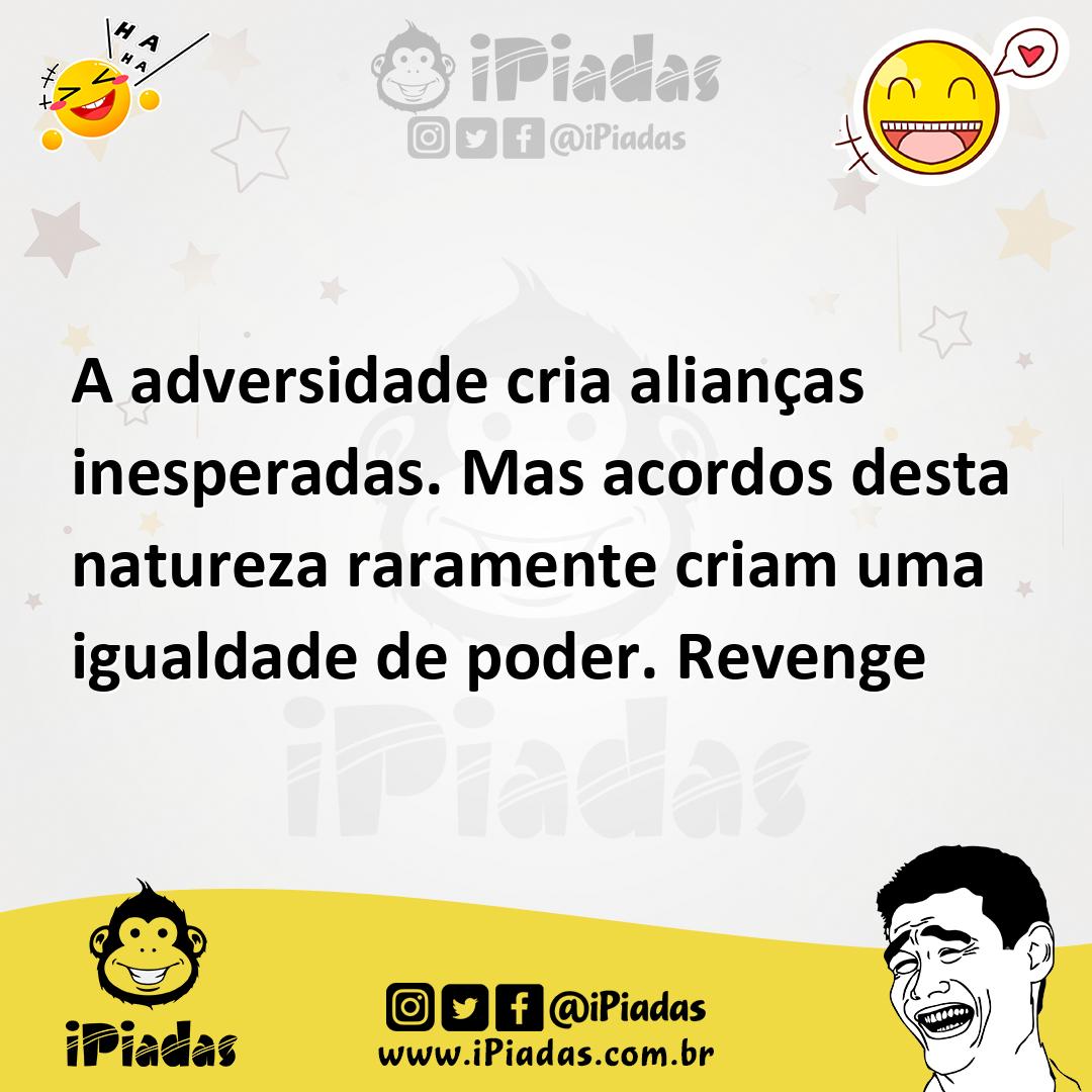 Ilustração de A adversidade cria alianças inesperadas. Mas acordos desta natureza ra... no iPiadas