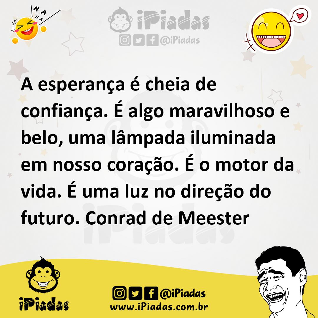 Ilustração de A esperança é cheia de confiança. É algo maravilhoso e belo, uma lâmpa... no iPiadas
