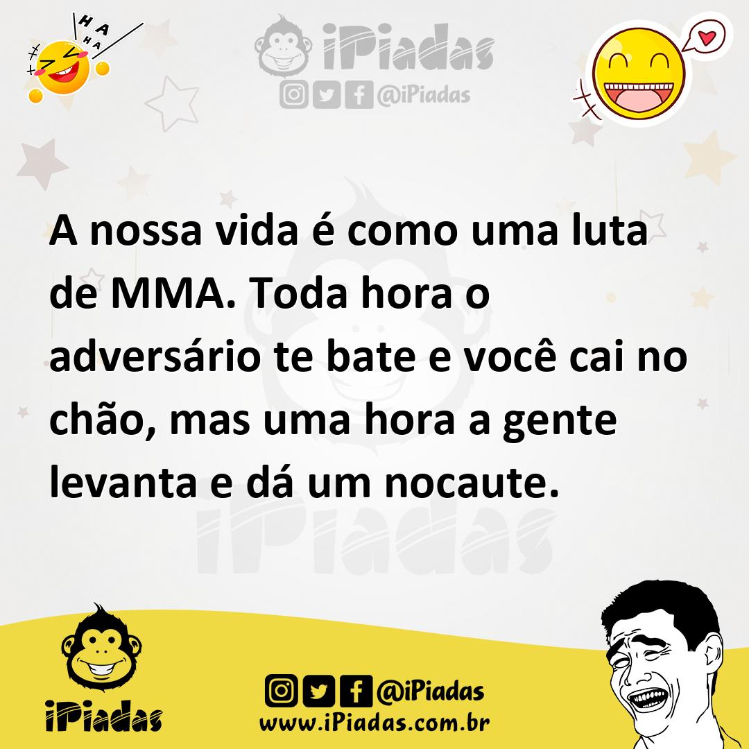 Ilustração de A nossa vida é como uma luta de MMA. Toda hora o adversário te bate e... no iPiadas