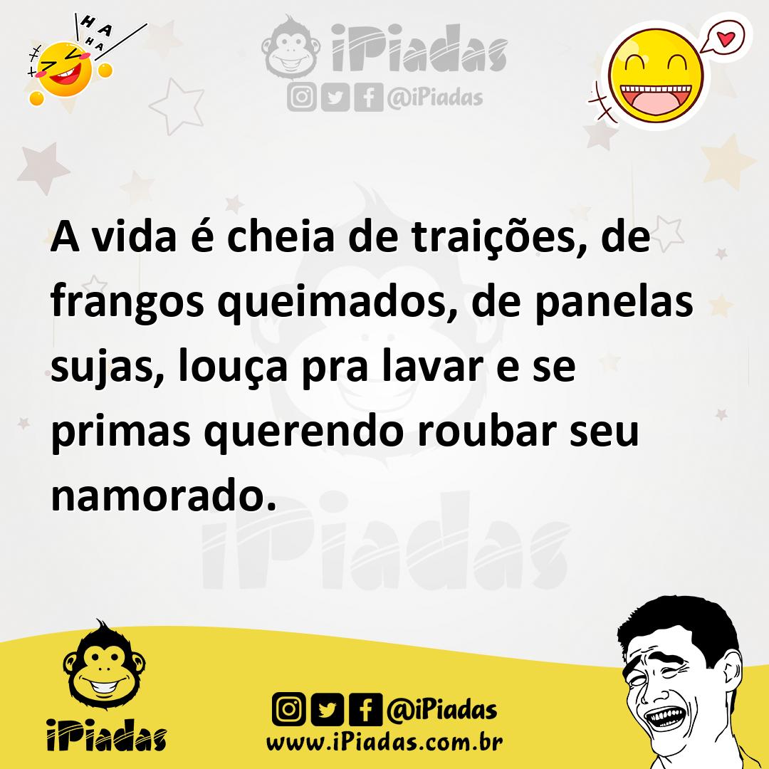 Ilustração de A vida é cheia de traições, de frangos queimados, de panelas sujas, lo... no iPiadas