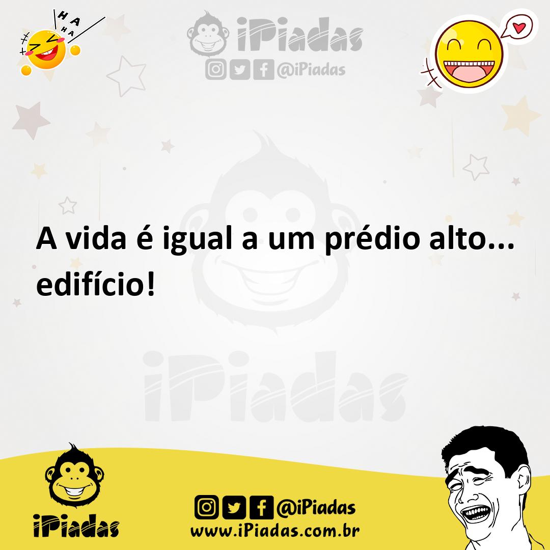 Ilustração de A vida é igual a um prédio alto... edifício! no iPiadas