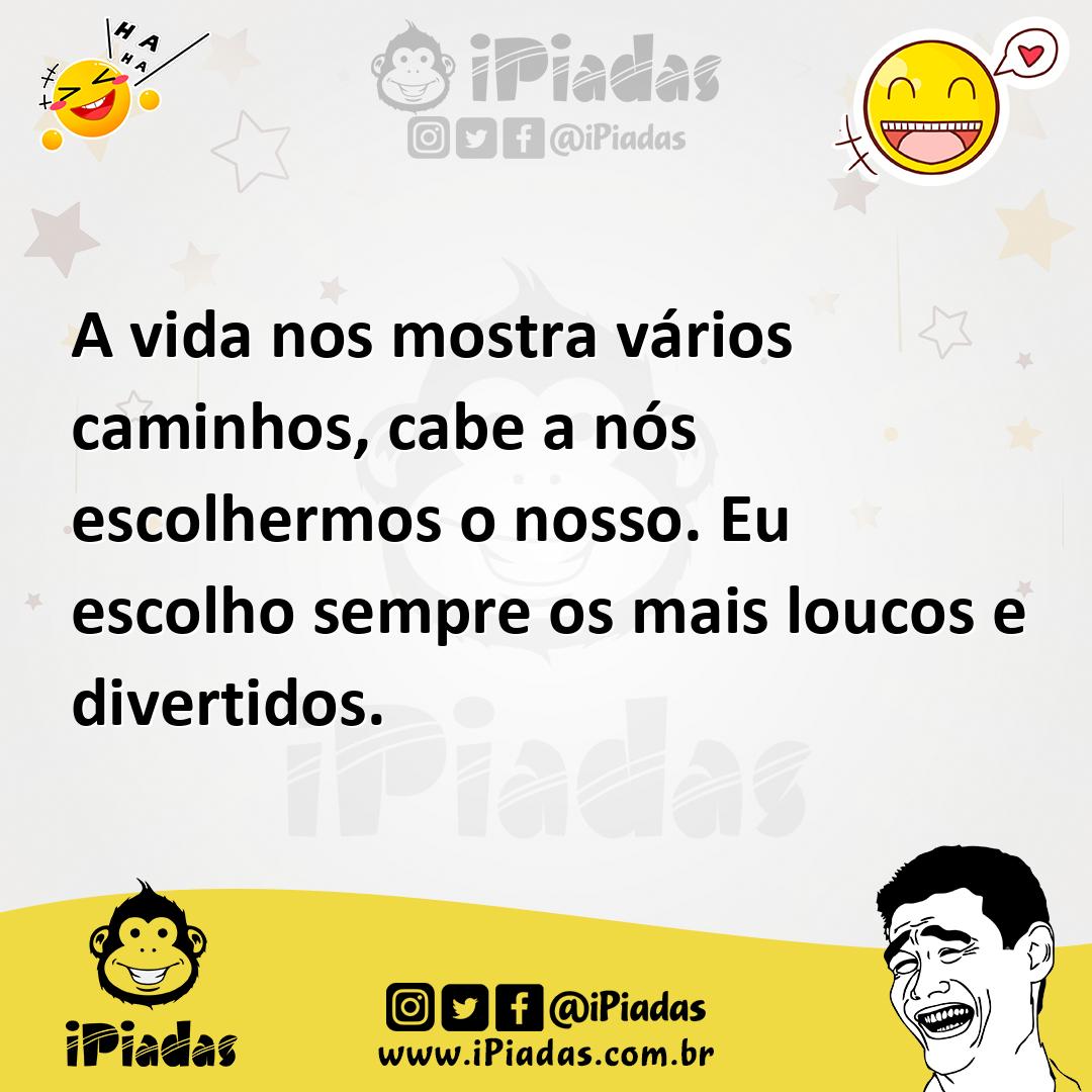 Ilustração de A vida nos mostra vários caminhos, cabe a nós escolhermos o nosso. Eu... no iPiadas