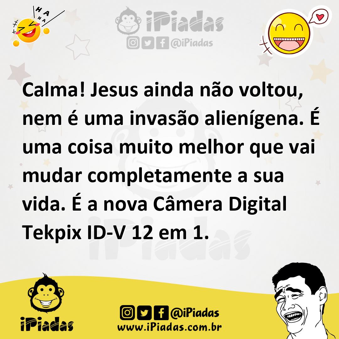 Ilustração de Calma! Jesus ainda não voltou, nem é uma invasão alienígena. É uma coi... no iPiadas