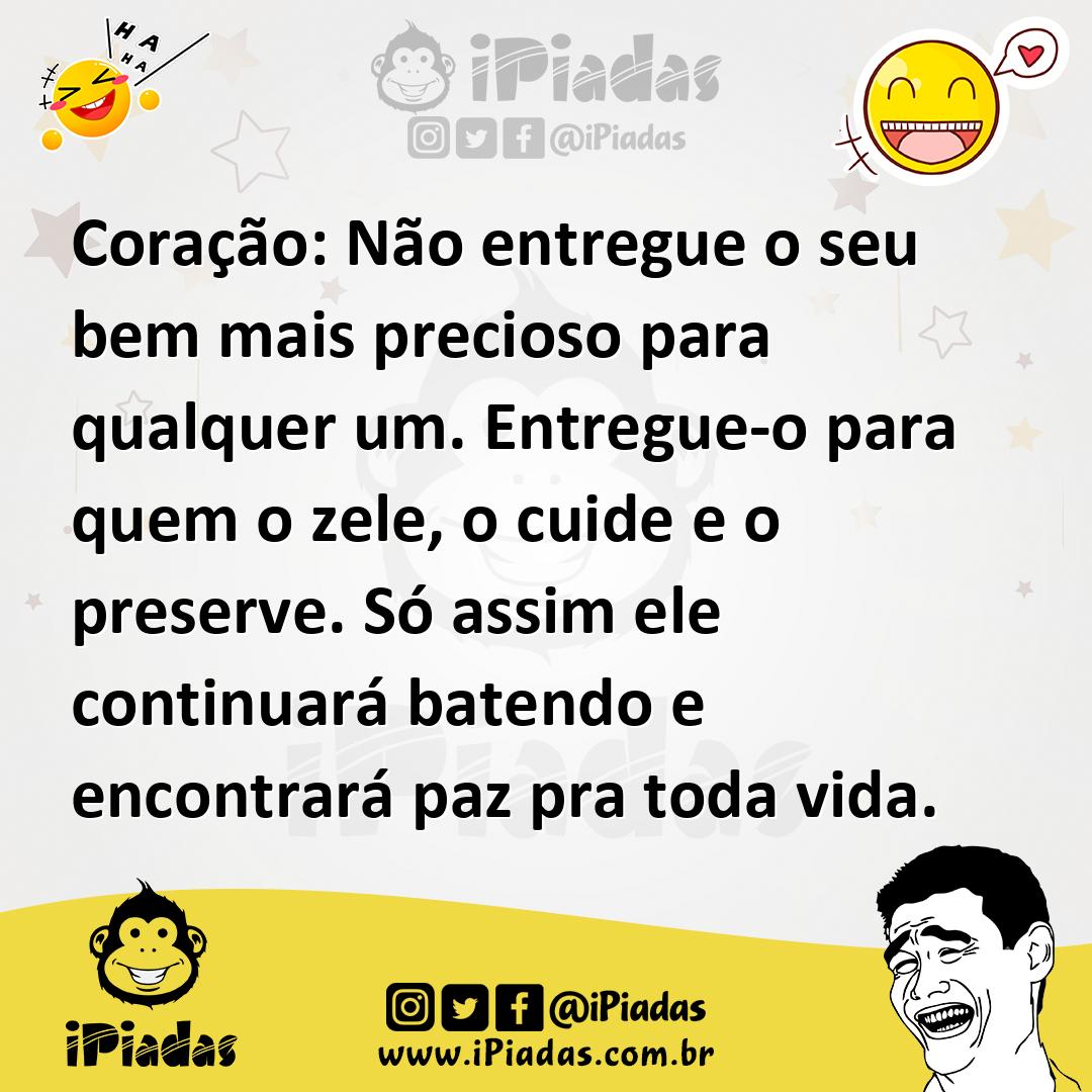 Ilustração de Coração: Não entregue o seu bem mais precioso para qualquer um. Entreg... no iPiadas