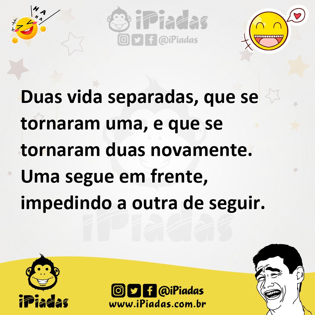 Ilustração de Duas vida separadas, que se tornaram uma, e que se tornaram duas novam... no iPiadas