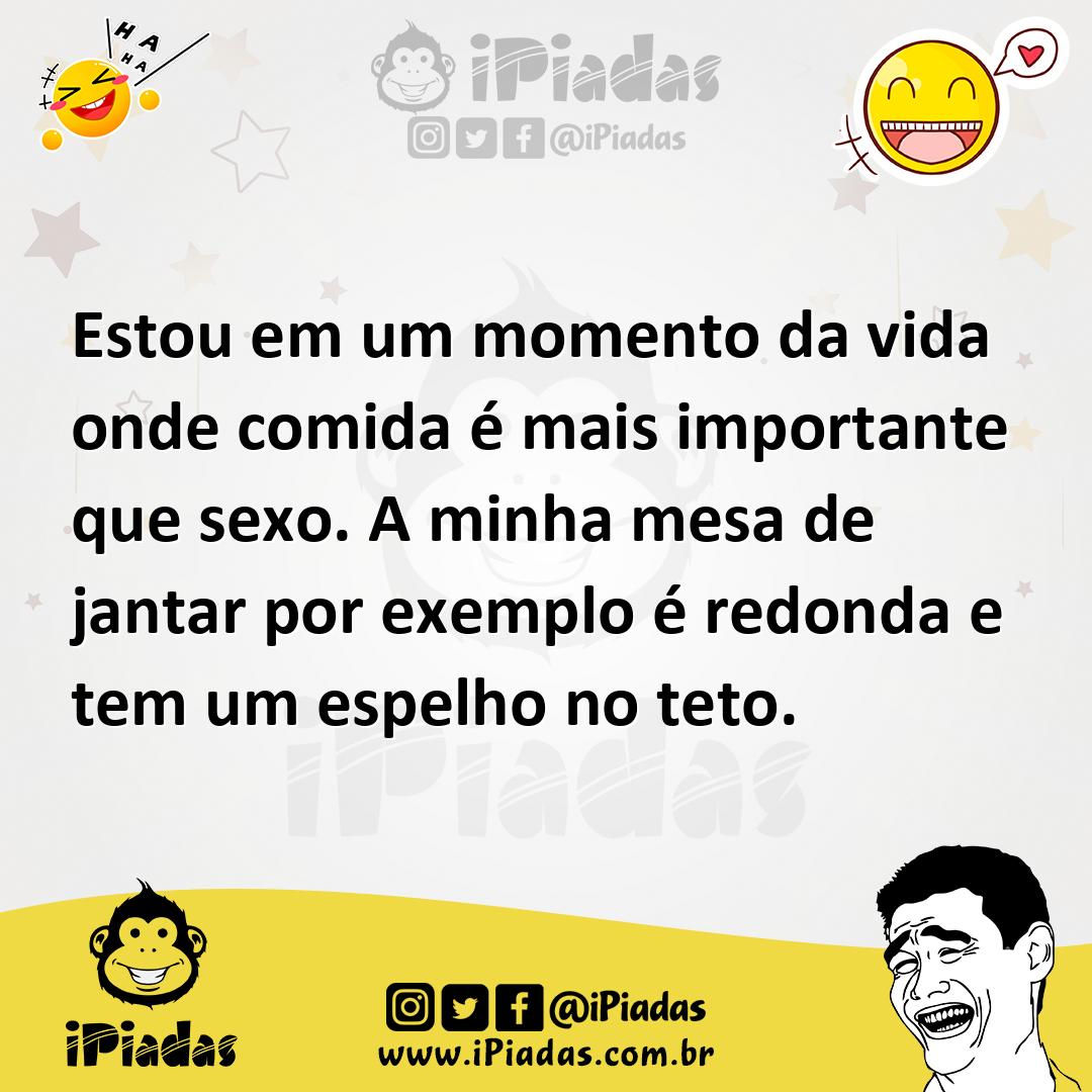 Ilustração de Estou em um momento da vida onde comida é mais importante que sexo. A... no iPiadas
