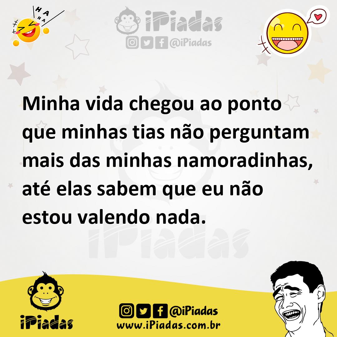 Ilustração de Minha vida chegou ao ponto que minhas tias não perguntam mais das minh... no iPiadas