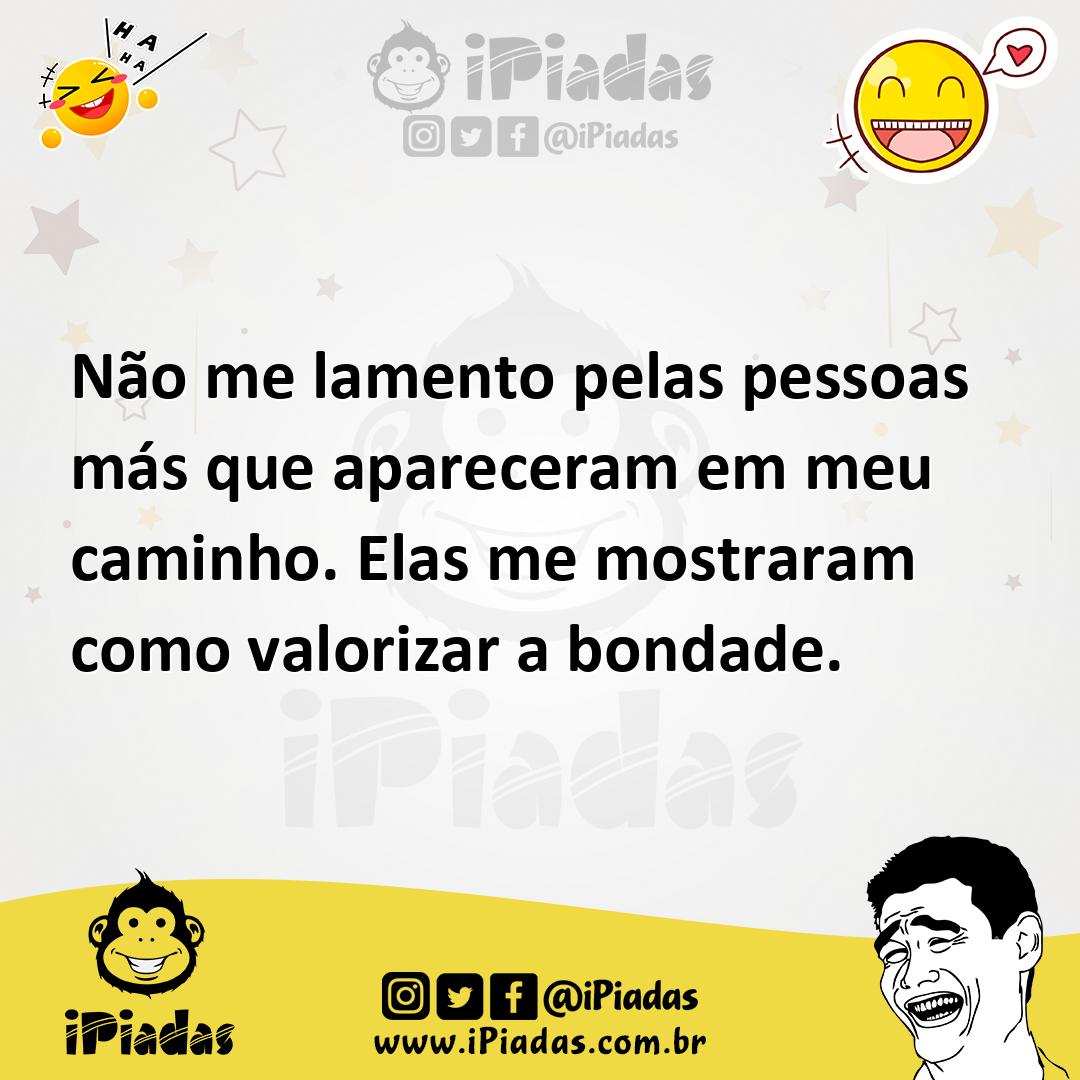 Ilustração de Não me lamento pelas pessoas más que apareceram em meu caminho. Elas m... no iPiadas