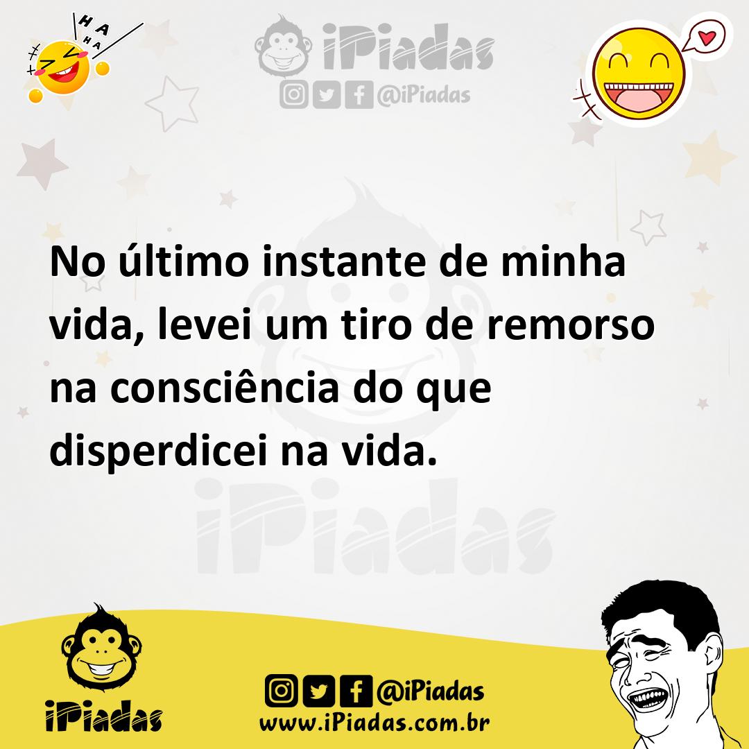 Ilustração de No último instante de minha vida, levei um tiro de remorso na consciên... no iPiadas