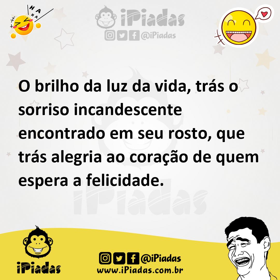 Ilustração de O brilho da luz da vida, trás o sorriso incandescente encontrado em se... no iPiadas