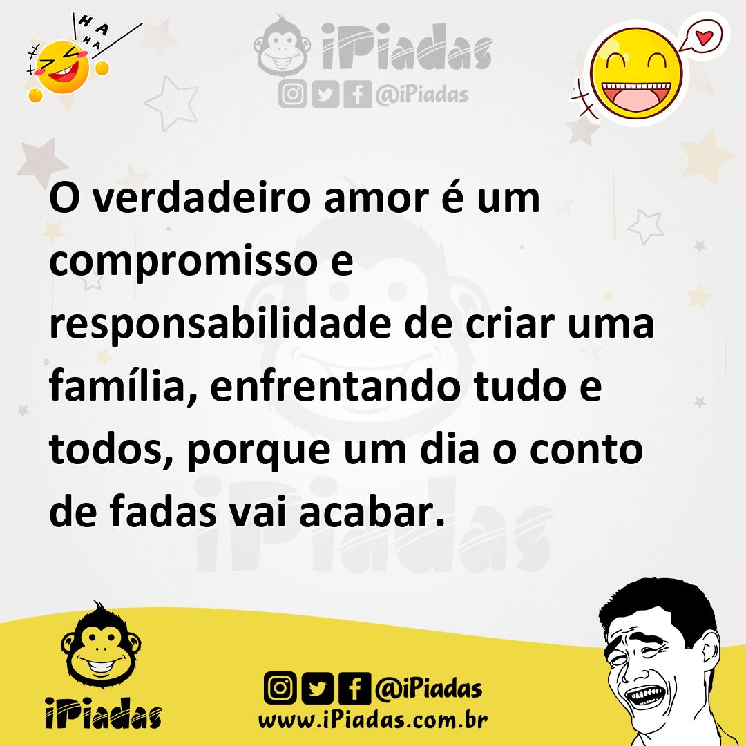 Ilustração de O verdadeiro amor é um compromisso e responsabilidade de criar uma fam... no iPiadas
