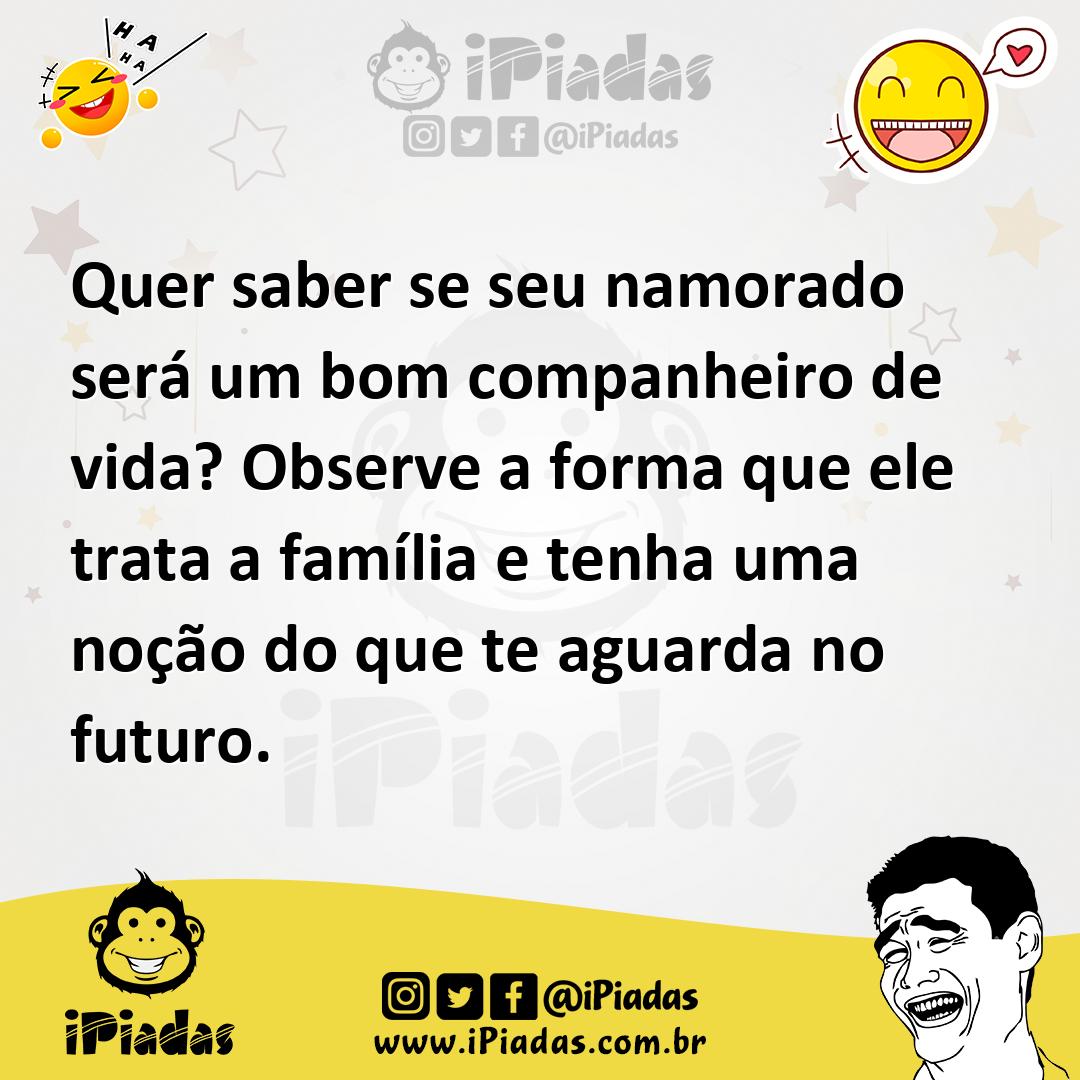 Ilustração de Quer saber se seu namorado será um bom companheiro de vida? Observe a... no iPiadas