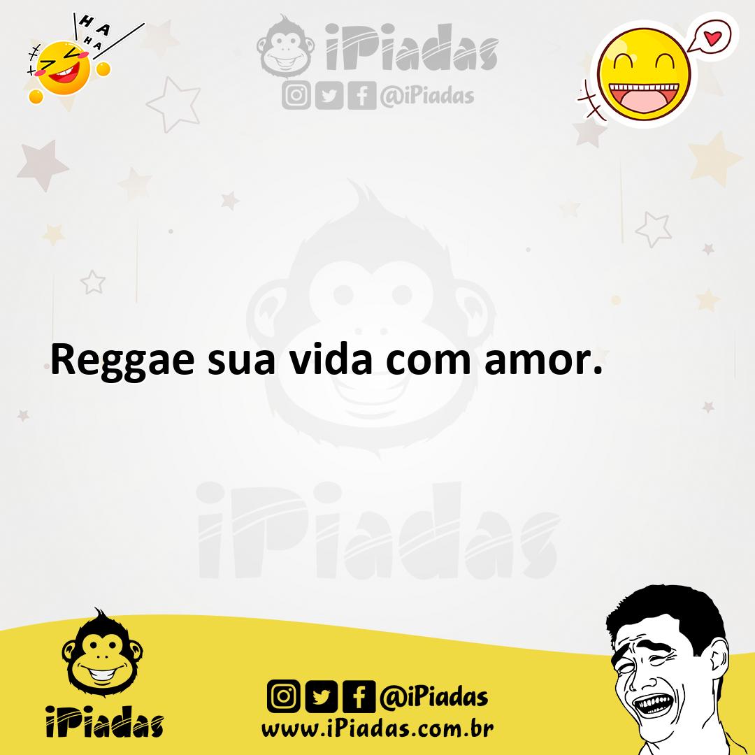 Ilustração de Reggae sua vida com amor. no iPiadas