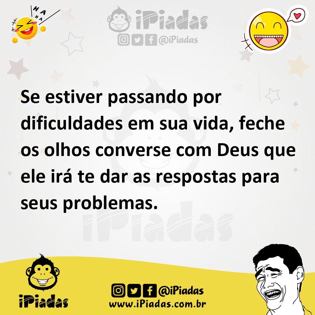 Ilustração de Se estiver passando por dificuldades em sua vida, feche os olhos conve... no iPiadas