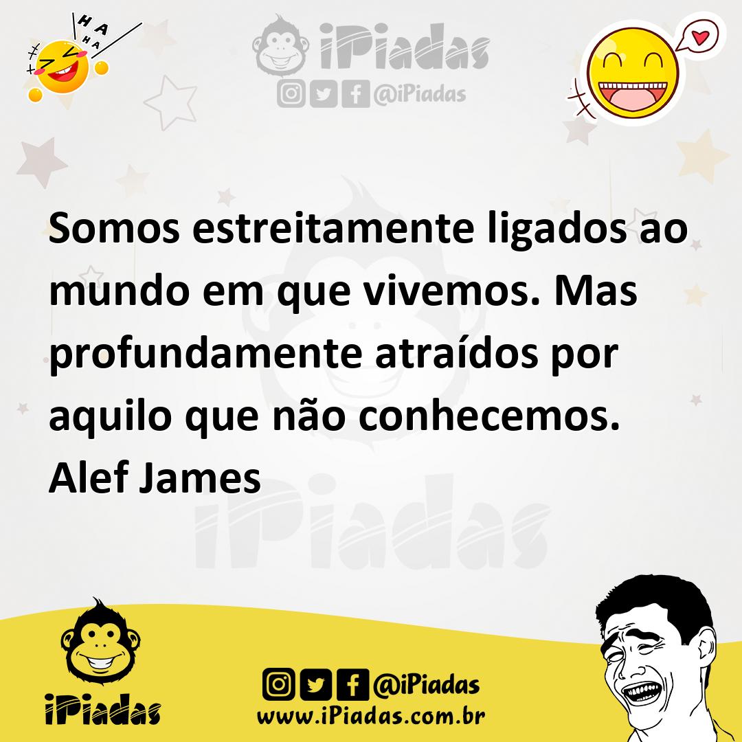 Ilustração de Somos estreitamente ligados ao mundo em que vivemos. Mas profundamente... no iPiadas