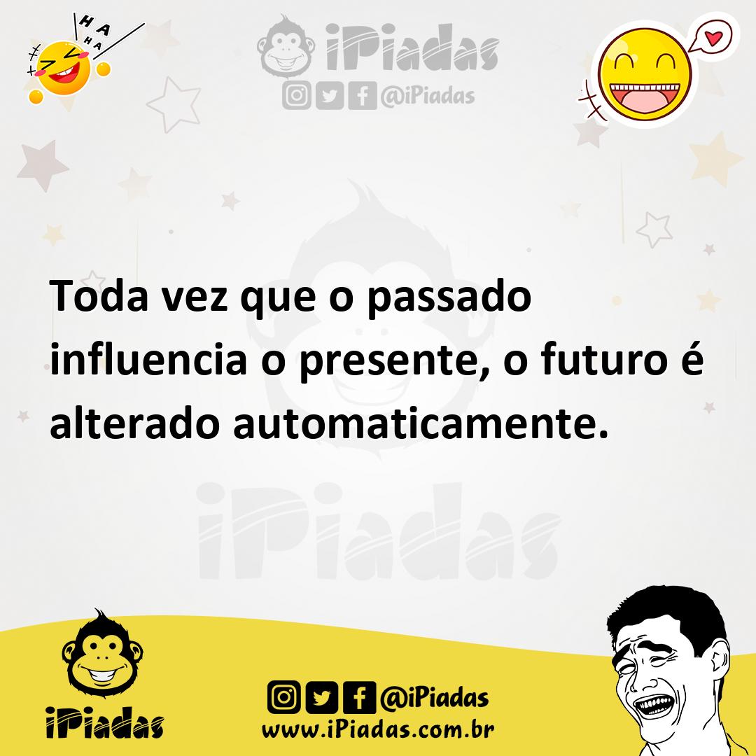 Ilustração de Toda vez que o passado influencia o presente, o futuro é alterado auto... no iPiadas