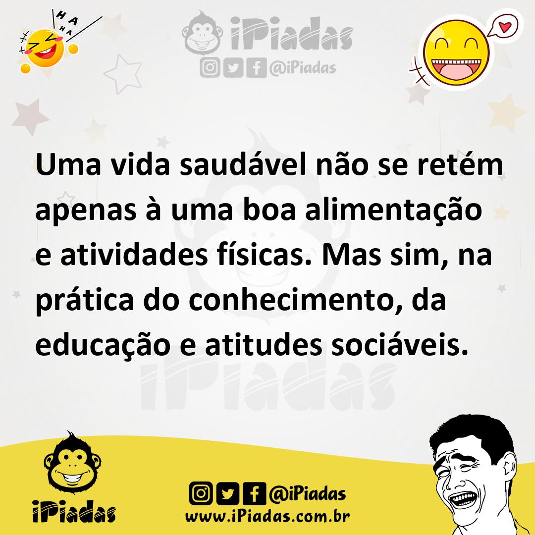 Ilustração de Uma vida saudável não se retém apenas à uma boa alimentação e atividad... no iPiadas