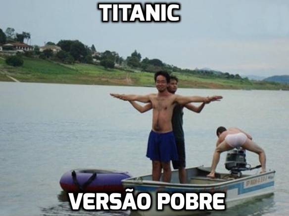 Imagem engraçada Titanic Versão Pobre no iPiadas