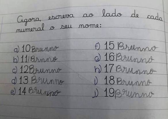 Imagem engraçada Na Vida Eu Sou o Brunno no iPiadas
